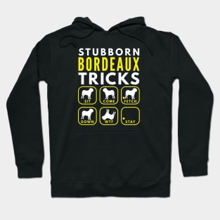 Stubborn Dogue de Bordeaux Tricks - Dog Training Hoodie